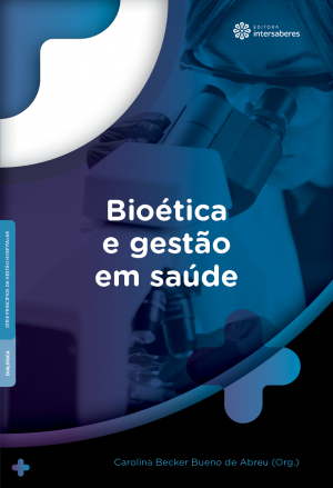 Bioética e gestão em saúde