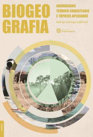 Biogeografia abordagens teórico-conceituais e tópicos aplicados