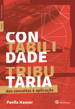 Contabilidade tributária dos conceitos à aplicação