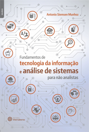 Fundamentos de tecnologia da informação e análise de sistemas para não analistas