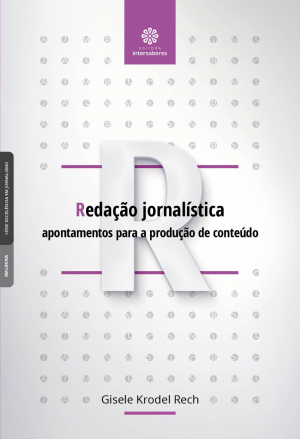 Redação jornalística apontamentos para a produção de conteúdo