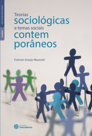 Teorias sociológicas e temas sociais contemporâneos