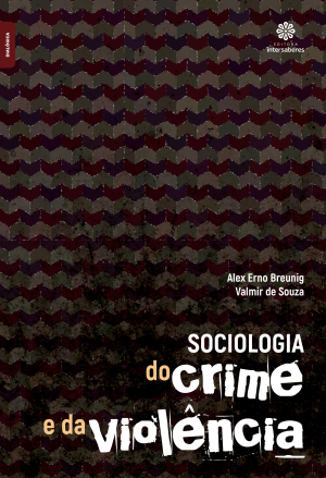 Sociologia do crime e da violência