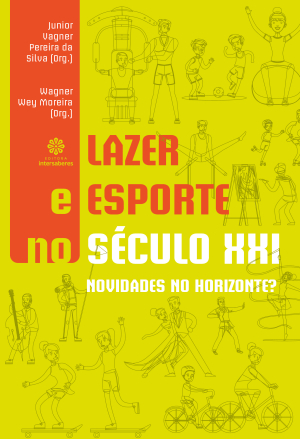 Lazer e esporte no século XXI novidades no horizonte?