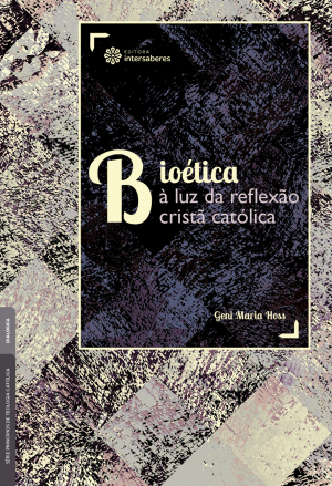 Bioética à luz da reflexão cristã católica – E-book