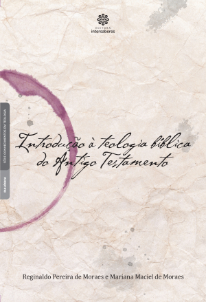 Introdução à teologia bíblica do antigo testamento
