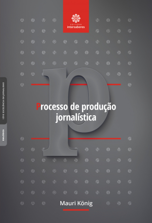 Processo de produção jornalística