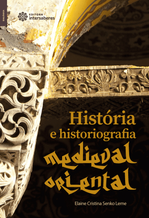 História e historiografia medieval oriental