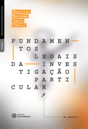 Fundamentos legais da investigação particular