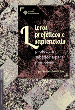 Livros proféticos e sapienciais profecia e sabedoria para bem viver