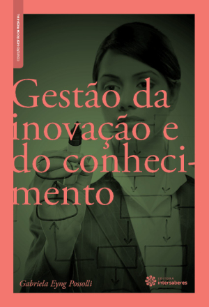 Gestão da inovação e do conhecimento