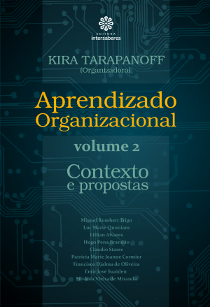 Aprendizado organizacional – Volume 2 contexto e propostas
