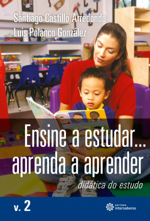 Ensine a estudar... Aprenda a aprender didática do estudo – Volume 2