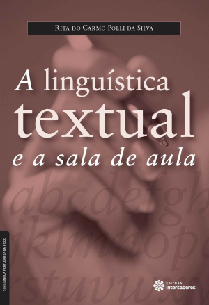 A linguística textual e a sala de aula
