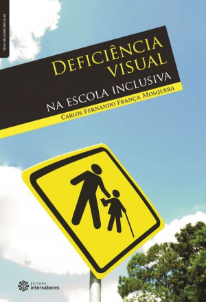 Deficiência visual na escola inclusiva