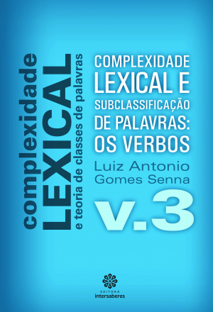 Complexidade lexical e subclassificação de palavras: os verbos - E-book