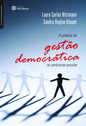 A prática da gestão democrática no ambiente escolar