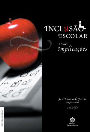 Inclusão escolar e suas implicações
