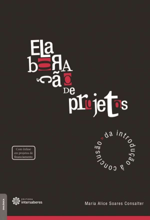 Elaboração de projetos da introdução à conclusão