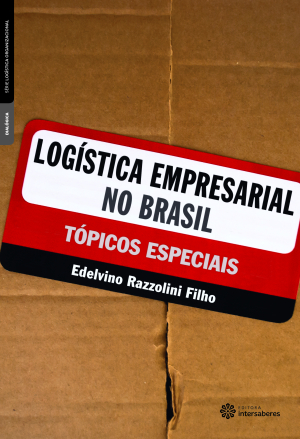 Logística empresarial no Brasil tópicos especiais