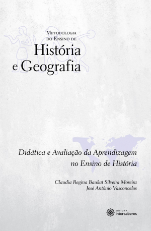 Didática e Avaliação da Aprendizagem no Ensino de História