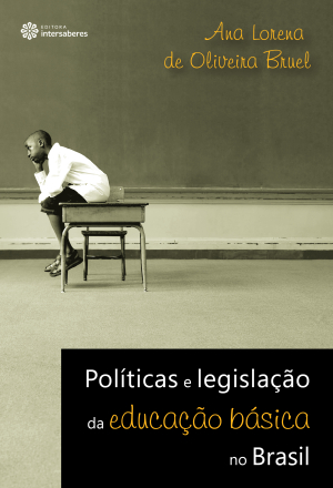 Políticas e legislação da educação básica no Brasil