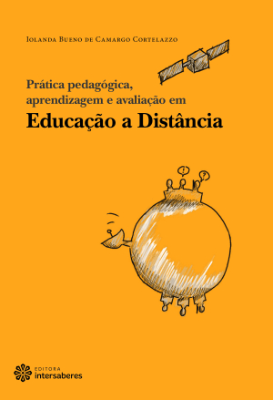 Prática pedagógica, aprendizagem e avaliação em educação a distância