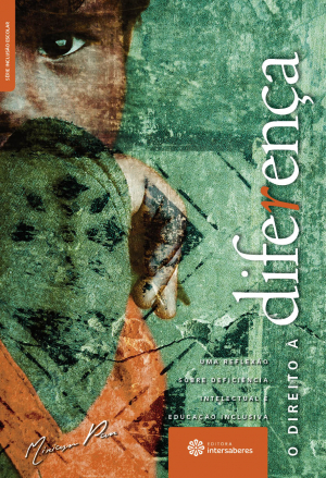 O direito à diferença uma reflexão sobre deficiência intelectual e educação inclusiva