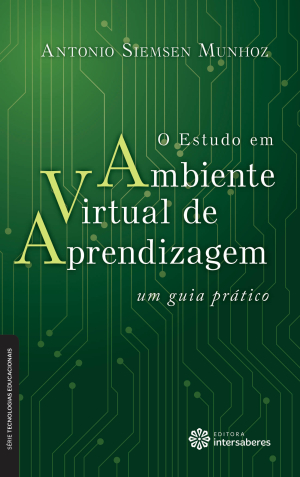 O estudo em ambiente virtual de aprendizagem um guia prático