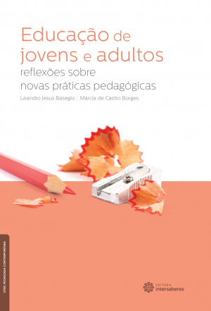 Educação de jovens e adultos reflexões sobre novas práticas pedagógicas