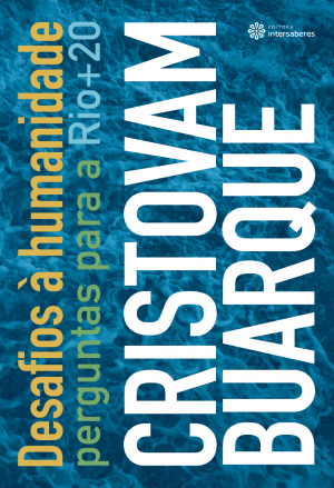 Desafios à humanidade perguntas para a Rio+20