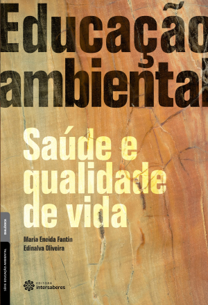 Educação ambiental, saúde e qualidade de vida