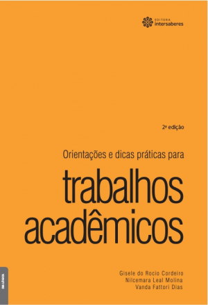Orientações e dicas práticas para trabalhos acadêmicos