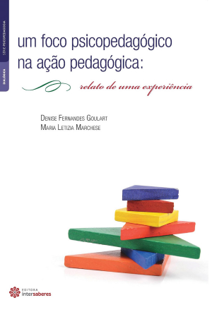 Um foco psicopedagógico na ação pedagógica relato de uma experiência