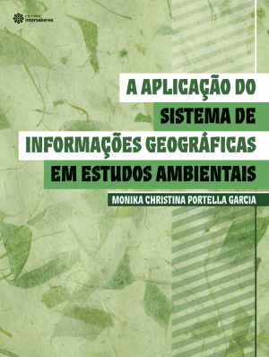 A aplicação do sistema de informações geográficas em estudos ambientais